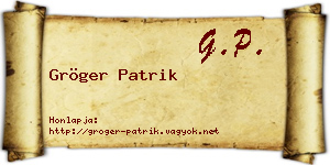 Gröger Patrik névjegykártya